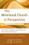 Missional Church in Perspective, The (The Missional Network)