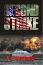 Second Strike【電子書籍】[ Ron Whittington