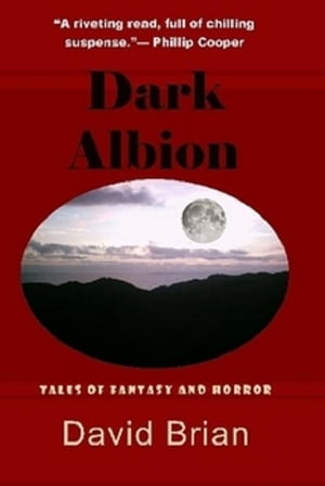 Dark Albion【電子書籍】[ David Brian ]