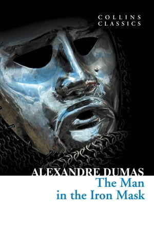 The Man in the Iron Mask (Collins Classics)