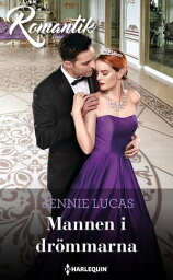 Mannen i dr?mmarna【電子書籍】[ Jennie Lucas ]