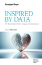 Inspired by Data AI’s transformative role in corporate communication【電子書籍】 Giuseppe Mayer