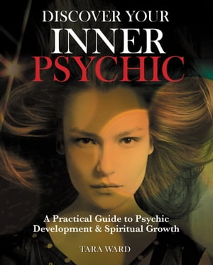 Discover Your Inner Psychic