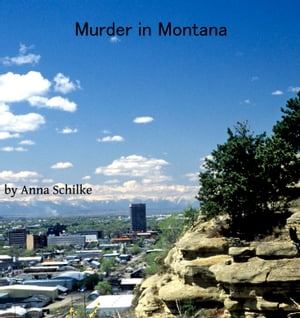 Murder in Montana