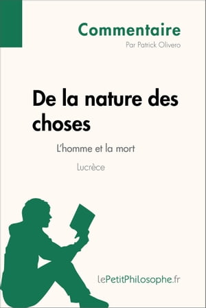 De la nature des choses de Lucrèce - L'homme et la mort (Commentaire)