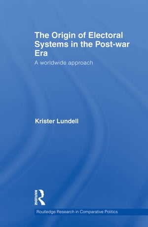 The Origin of Electoral Systems in the Postwar Era