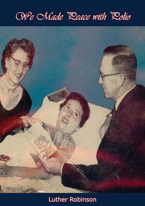 ŷKoboŻҽҥȥ㤨We Made Peace with PolioŻҽҡ[ Luther Robinson ]פβǤʤ442ߤˤʤޤ