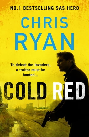 Cold Red The bullet-fast Russia-Ukraine war thriller from the no.1 bestselling SAS hero