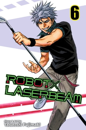 ROBOTxLASERBEAM, Vol. 6