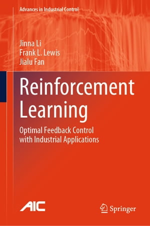 ŷKoboŻҽҥȥ㤨Reinforcement Learning Optimal Feedback Control with Industrial ApplicationsŻҽҡ[ Jinna Li ]פβǤʤ17,016ߤˤʤޤ