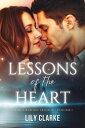 Lessons of the Heart Hearts Reborn Trilogy, 1【電子書籍】 Lily Clarke