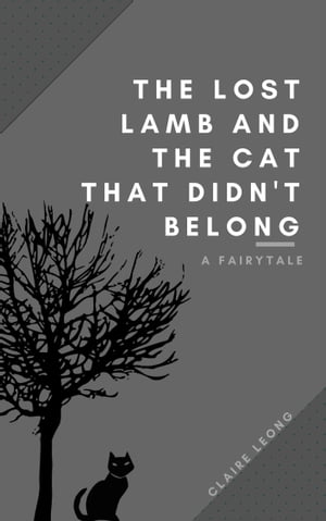 The Lost Lamb and The Cat That Didn't Belong