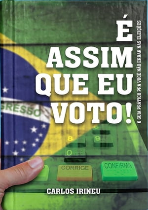 É Assim Que Eu Voto!