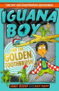 Iguana Boy and the Golden Toothbrush Book 3【電子書籍】 James Bishop