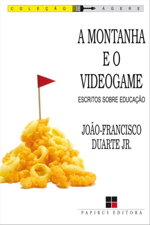 A montanha e o videogame