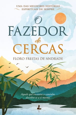 O Fazedor de Cercas【電子書籍】 Floro Andrade