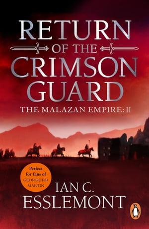 Return Of The Crimson Guard a compelling, evocative and action-packed epic fantasy that will keep you gripped