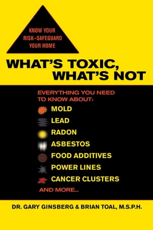 What's Toxic, What's Not