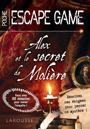 Escape game de poche - Alex et le secret de Molière