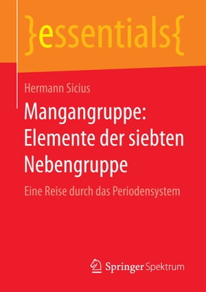 Mangangruppe: Elemente der siebten Nebengruppe