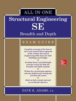 ŷKoboŻҽҥȥ㤨Structural Engineering SE All-in-One Exam Guide: Breadth and DepthŻҽҡ[ Dave K. Adams ]פβǤʤ13,280ߤˤʤޤ