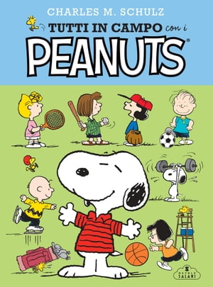 Tutti in campo con i Peanuts