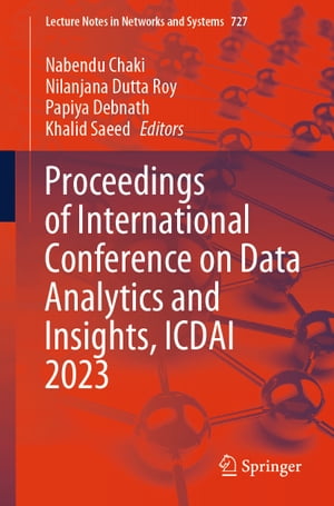 Proceedings of International Conference on Data Analytics and Insights, ICDAI 2023