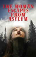 The Woman escapes from asylum