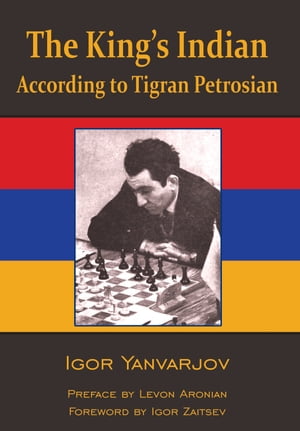 The King's Indian according to Tigran Petrosian