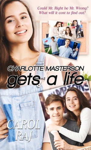 Charlotte Masterson Gets a Life【電子書籍】[ Carol Raj ]