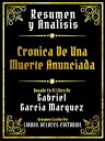 Resumen Y Analisis - Cronica De Una Muerte Anunc