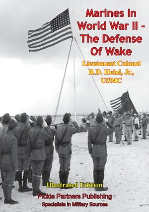 Marines In World War II - Marines At Midway [Illustrated Edition]