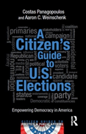 A Citizen's Guide to U.S. Elections