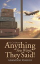 You Can Become Anything You Want, They Said 【電子書籍】 Anandini Valluri