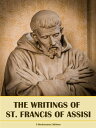 ŷKoboŻҽҥȥ㤨The Writings of St. Francis of AssisiŻҽҡ[ St. Francis of Assisi ]פβǤʤ61ߤˤʤޤ