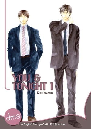 You And Tonight Vol. 1 (Yaoi Manga)