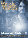 ŷKoboŻҽҥȥ㤨The Weight of WorldsŻҽҡ[ Alma Alexander ]פβǤʤ102ߤˤʤޤ