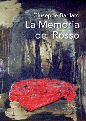 Giuseppe Barilaro. La memoria del rosso