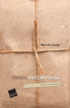 Frágil recompensa