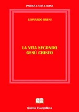 La Vita secondo Cristo