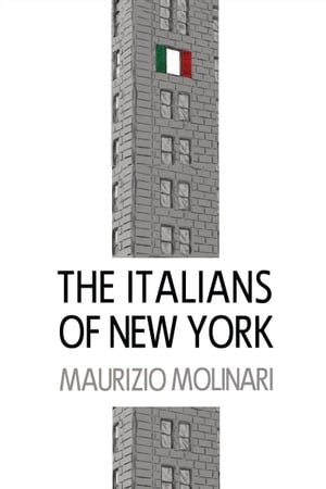 The Italians of New York