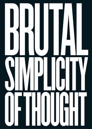 Brutal Simplicity of Thought How It Changed the World【電子書籍】 M C Saatchi