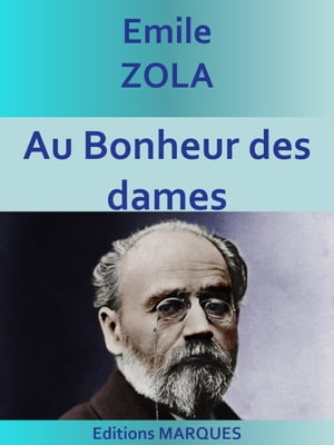 Au Bonheur des Dames Les Rougon-Macquart XIŻҽҡ[ ?mile Zola ]