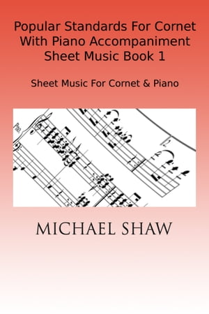 Popular Standards For Cornet With Piano Accompaniment Sheet Music Book 1