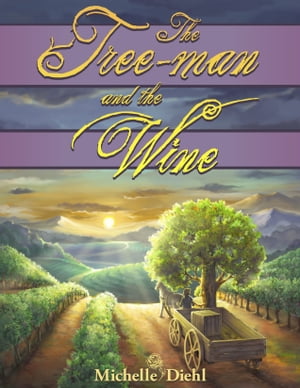 The Tree-Man and the Wine【電子書籍】[ Mic