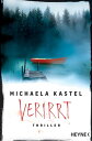 Verirrt Thriller【電子書籍】 Michaela Kastel