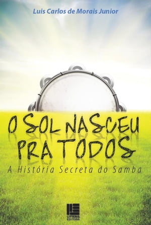 O Sol nasceu pra todos