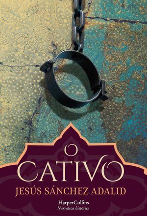 O cativo【電子書籍】[ Jes?s S?nchez Adalid ]