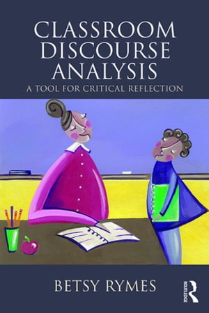 Classroom Discourse Analysis