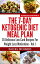 The 7-Day Ketogenic Diet Meal Plan: 35 Delicious Low Carb Recipes For Weight Loss Motivation - Volume 1Żҽҡ[ Rachel Richards ]